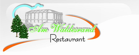 Restaurant am Waldesrand